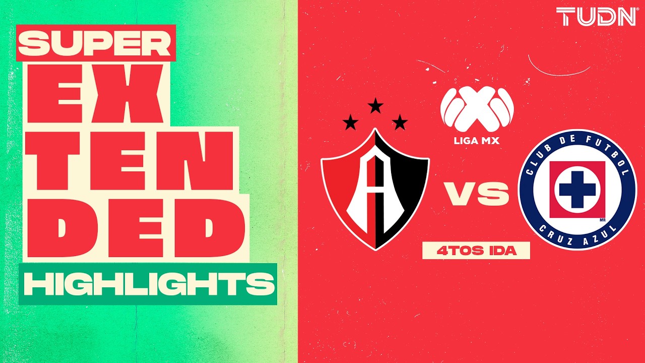 SUPER EXTENDED HIGHLIGHTS - Atlas vs Cruz Azul | Liga MX - Cuartos de ...