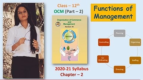 Functions of Management Part-2, OCM, Ch 2 new syllabus 2020-21 class 12th