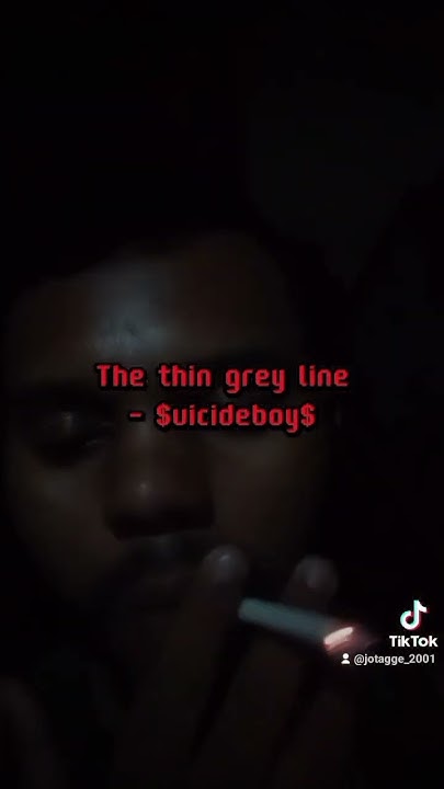 The Thin Grey Line uicideboy music CapCut suicideboys album rap the-thin-grey-line-uicideboy-music-capcut-suicideboys-album-rap