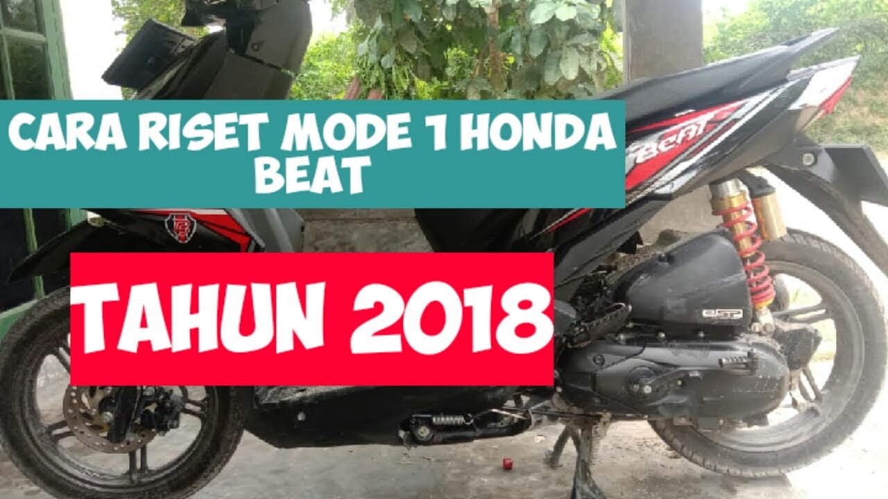  Cara  reset  Mode satu Honda beat  fi tahun 2018 YouTube