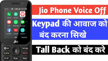 Jio Phone Talk Back Off | Jio mobile voice off | Learn to turn off keypad sound.