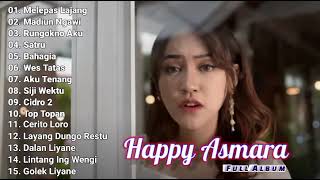 Melepas Lajang - Happy Asmara full album terbaru 2022