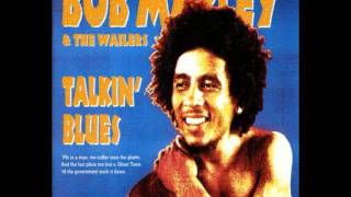 Video thumbnail of "Bob Marley - 01 - Talkin' Blues"
