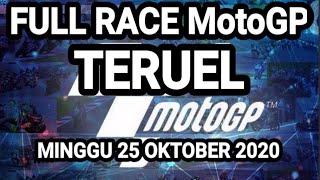 FULL RACE MotoGP TERUEL || MINGGU 25 OKTOBER 2020