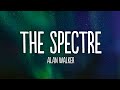 Alan Walker - The Spectre (Lyrics)