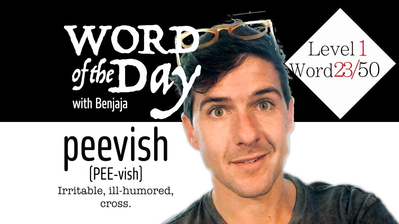 Peevish PEE vish Word Of The Day 23 500 YouTube peevish-pee-vish-word-of-the-day-23-500-youtube