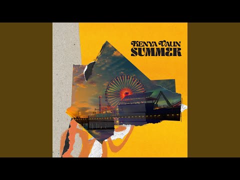 Kenya Vaun - Summer
