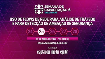 [#SemanaCap 6] Curso - Uso de flows para análise de tráfego e para detecção de ameaças de segurança
