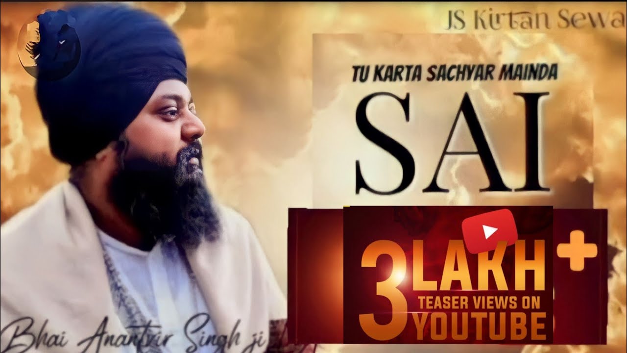 TU KARTA SACHYAR MAINDA SAI  Bhai anantvir singh ji LA