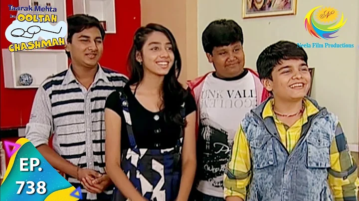 Taarak Mehta Ka Ooltah Chashmah - Episode 738 - Full Episode