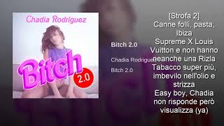 Chadia Rodriguez - Bitch 2.0 Testo + Audio