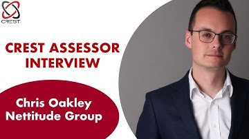 Advice from a CREST Assessor | Interview with Chris Oakley (Nettitude Group)