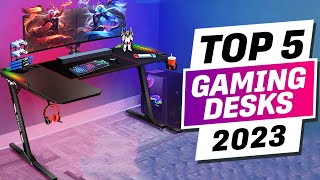 Best Gaming Desk 2023 - The Only 5 You Should Consider Today