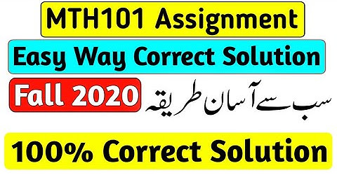 MTH101 Assignment Solution 2020 | MTH101 Correct Solution | Virtual University of Pakistan