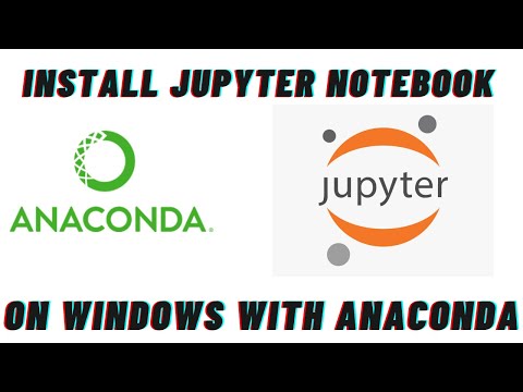 Install Jupyter Notebook on Windows 10 with Anaconda | Step by Step Tutorial