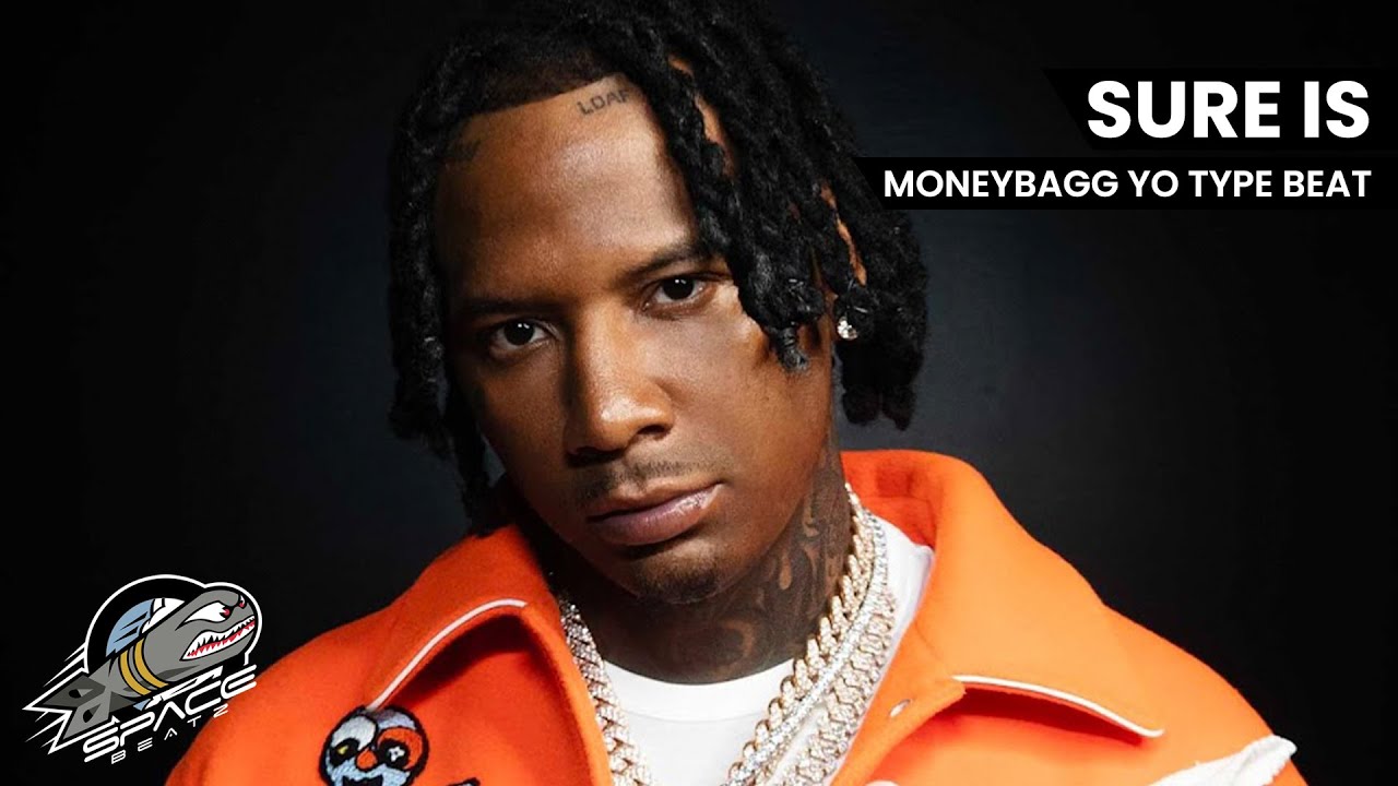 MoneyBagg Yo Type Beat | "Sure Is" - YouTube