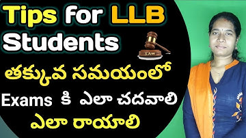 Tips for LLB Examination preparation and writing presentation by advocate sowjanya hyderabad