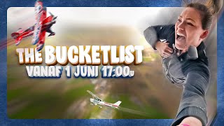 THE BUCKETLIST - VANAF 1 JUNI 17:00u!