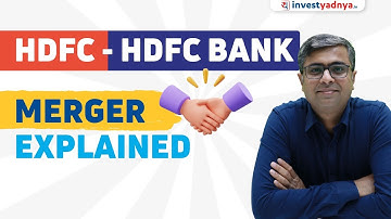 HDFC - HDFC Bank Merger Explained | Parimal Ade