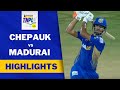 Highlights Chepauk Super Gillies vs Siechem Madurai Panthers   TNPL