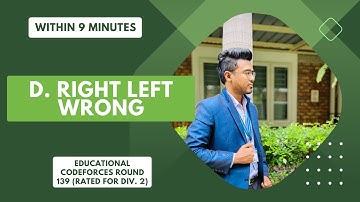 D. Right Left Wrong | Codeforces Round 966 (Div. 3) | Solution | Bangla Explanation