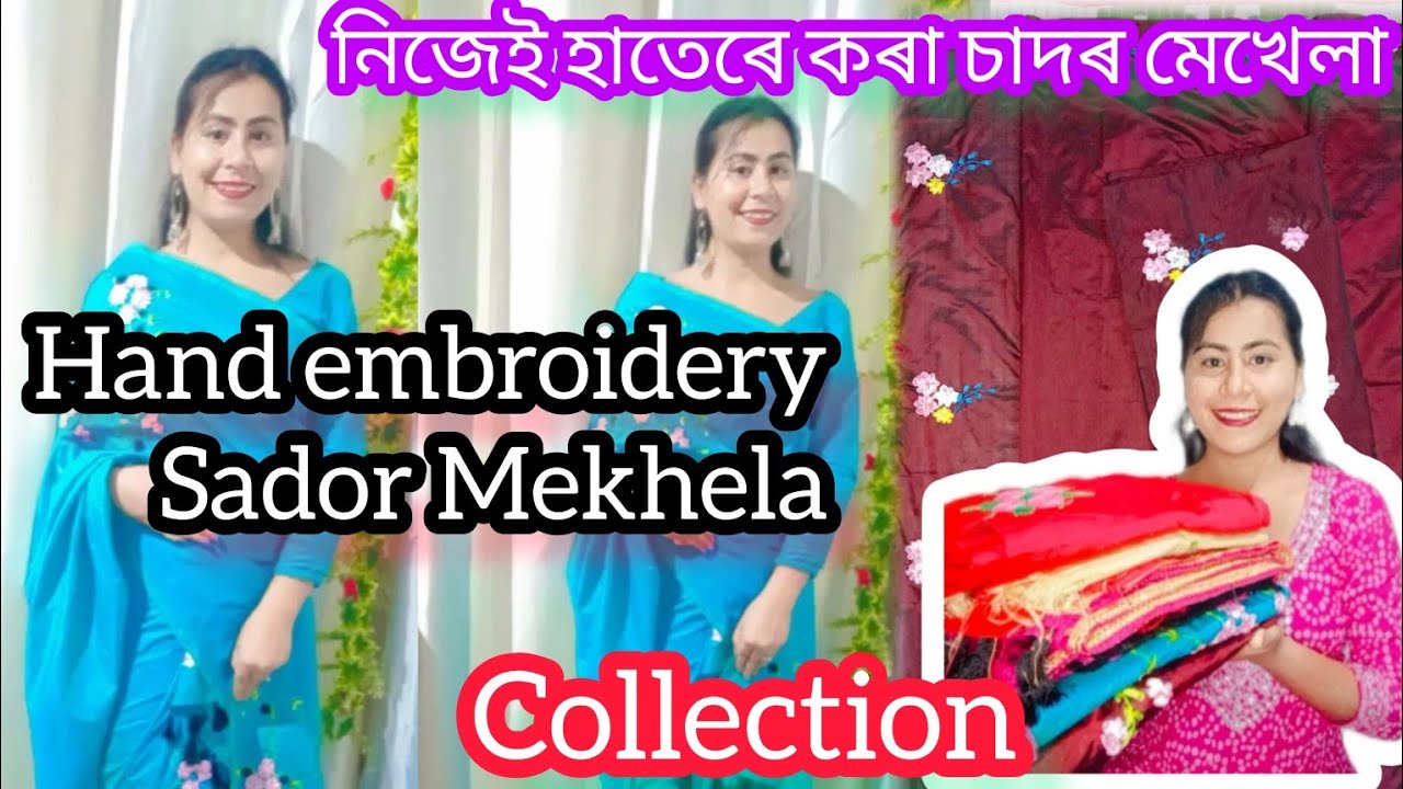 Hand embroidery sador mekhela।। Embroidery sador mekhela collection