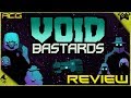 Void bastards review buy wait for sale rent never touch