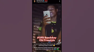 #OFB Old Bandokay Freestyle in Dubai #unreleased #beef (Sends for the 9)