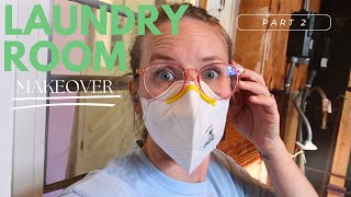 Laundry Room Makeover | Part 2