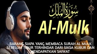 BARANG SIAPA YANG MEMBACA SURAH AL MULK  SEBELUM TIDUR TERHINDAR DARI SIKSA KUBUR \u0026 MENDAPAT SAFAAT