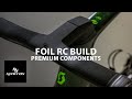 Foil rc build with premium syncros components