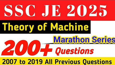 Theory of Machine | SSC JE Previous 200 Questions | Mechanical Merathon Series