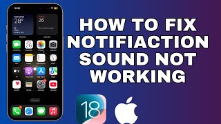 How to Fix Notifications Sounds Not Working After iOS 26 Update | 2025