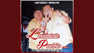 Video thumbnail of "Lucio Sánchez y Naranja Mix - Parranda Solo Por El Mundo (EN VIVO)"