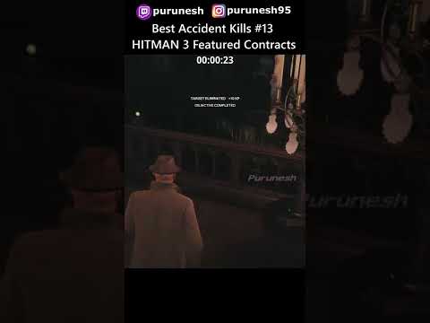 Best Accident Kills #13 ?? HITMAN 3 Featured Contracts #shorts