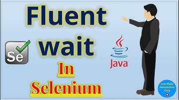 Fluent Wait in Selenium | Pradeep Nailwal