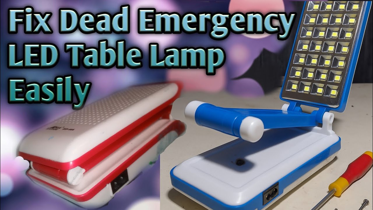 Fix Dead Emergency LED Table Lamp Easily | Simple Repair Tutorial May 22, 2025