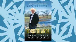 Former U.S. Mexico ambassador Ken Salazar on new memoir and crisis at the border