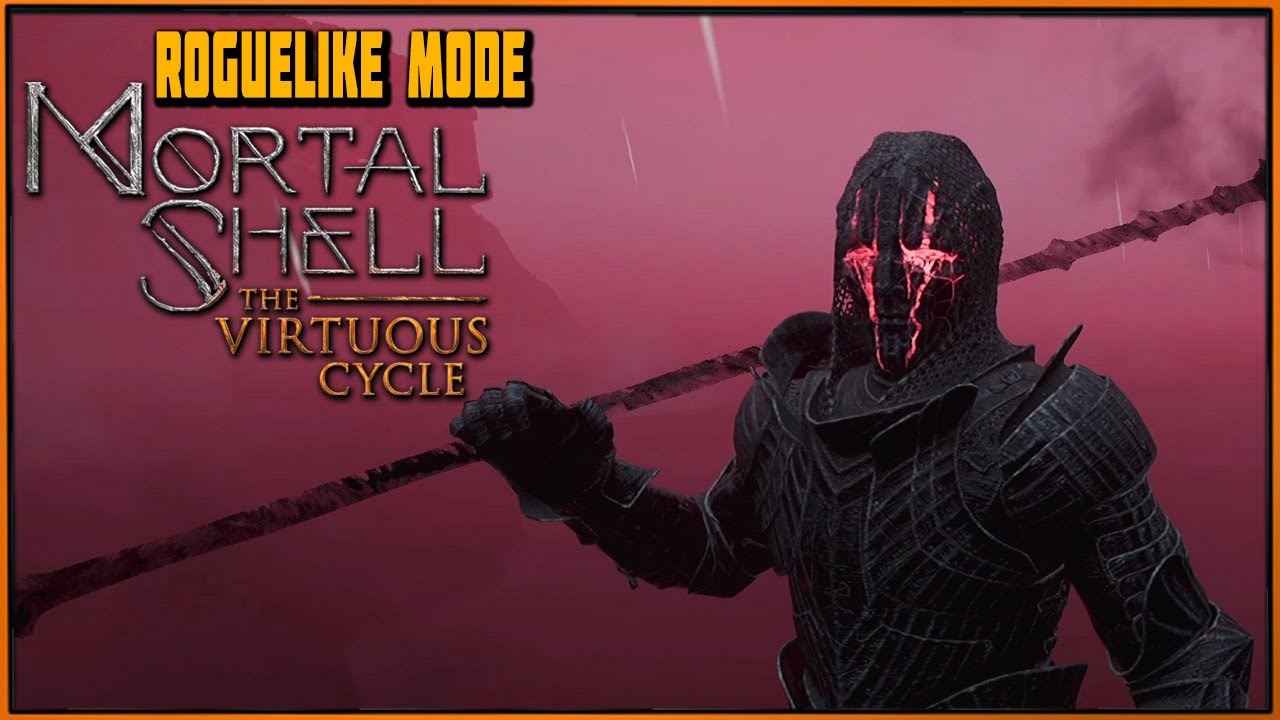 Рогалик-режим - пройдено! DLC The Virtuous Cycle Mortal Shell Roguelike Mode