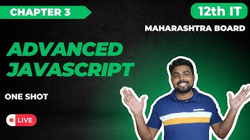 3. Advanced Javascript | HSC - IT| Maharevision | Maharashtra Board | Information Technology (IT)