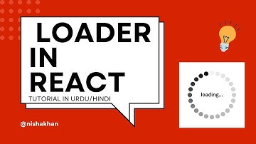How to use Preloader in React JS 2024? Explained in Urdu/Hindi | Spinner in React|