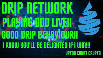 Drip Network. Demonstrating good community behaviour, by playing Drip Drop Draw live!!!