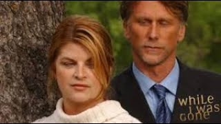 Kirstie Alley While I Was Gone 2004 Fantasy Drama