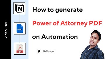 Power of Attorney PDF | How to create power of attorney PDFs on automation using Notion