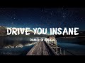 Daniel Di Angelo - Drive You Insane (Lyrics)