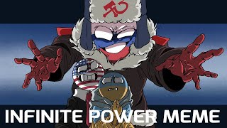 infinite power meme ( country humans)