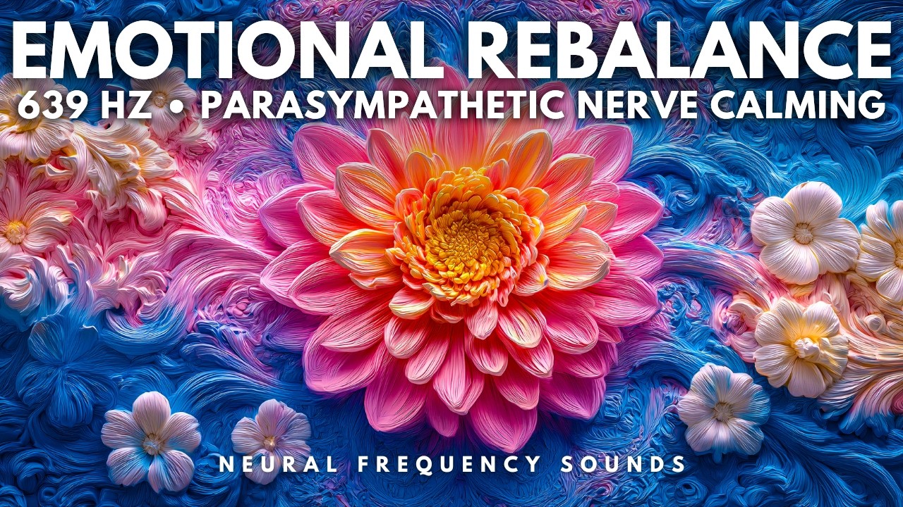 639 Hz 🦋 Heal Emotional Wounds • Heart Chakra Reset & Restore Balance | 1 Hour Sound Healing