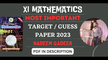 XI NEW BOOK | MATHEMATICS | TARGET PAPER- 2023 BY SIR NADEEM QADEER | SINDH TEXTBOOK BOARD