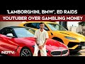 UP YouTuber Raid News | Lamborghini Urus, BMW Z4 Among Luxury Cars Found In Raid On UP YouTuber