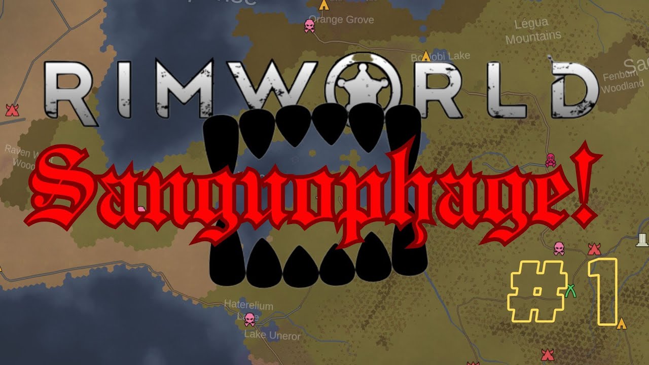 RimWorld Sanguophage YouTube